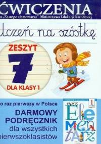 Uczeń na szóstkę. Zeszyt 7 dla klasy 1. Ćwiczenia - Anna Wiśniewska