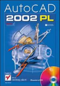 AutoCAD 2002 PL - Andrzej Pikoń