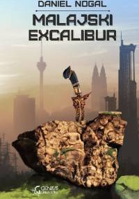 Malajski Excalibur - Daniel Nogal