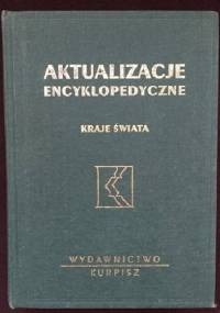 Aktualizacje encyklopedyczne. Kraje świata - część II - praca zbiorowa