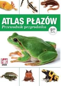 Atlas płazów. Przewodnik przyrodnika - Radomir Jaskuła