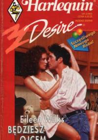 Będziesz ojcem - Eileen Wilks