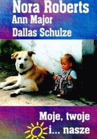 Moje, twoje i... nasze