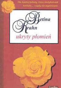 Ukryty płomień - Betina Krahn