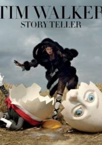 Tim Walker: Story Teller - Tim Walker