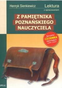 Z pamiętnika poznańskiego nauczyciela - Henryk Sienkiewicz