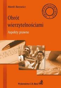 Obrót wierzytelnościami Aspekty prawne - Marek Barowicz