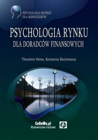 Psychologia rynku dla doradców finansowych - Thorsten Hens