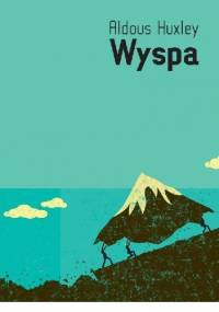 Wyspa - Aldous Huxley