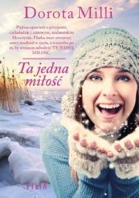 Ta jedna miłość - Dorota Milli