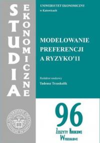 Modelowanie preferencji a ryzyko '11. SE 96 - Trzaskalik Tadeusz