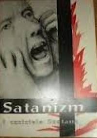 Satanizm i czciciele Szatana - autor nieznany
