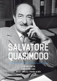 I robi się ciemno/Ed è subito sera - Salvatore Quasimodo