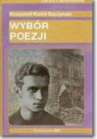 Wybór poezji - Krzysztof Kamil Baczyński