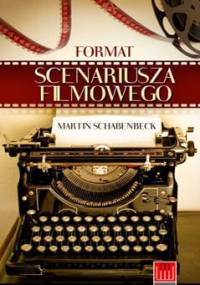 Format scenariusza filmowego - Martin Schabenbeck