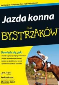 Jazda konna dla bystrzaków - Audrey Pavia