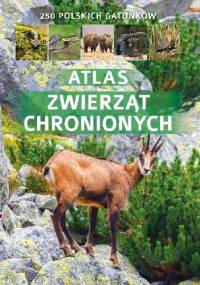 Atlas zwierząt chronionych - Jacek Twardowski, Kamila Twardowska