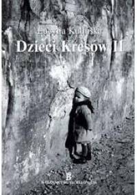 Dzieci Kresów II - Lucyna Kulińska