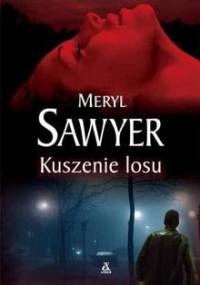Kuszenie losu - Meryl Sawyer