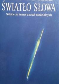 Światło słowa. Szkice na temat czytań niedzielnych - Hans Urs von Balthasar
