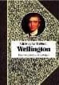 Wellington - Christopher Hibbert