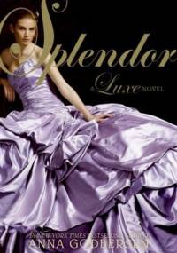 Splendor - Anna Godbersen