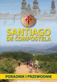 Santiago de Compostela - Zbigniew Iwański, Andrzej Kołaczkowski-Bochenek