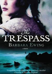 The Trespass - Barbara Ewing
