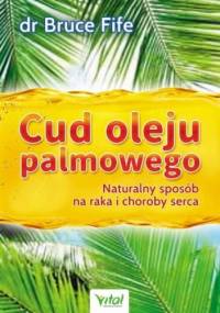 Cud oleju palmowego - Bruce Fife