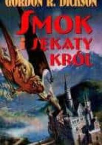Smok i sękaty król - Gordon R. Dickson