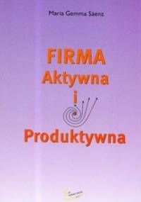Firma aktywna i produktywna - Maria Gemma Saenz