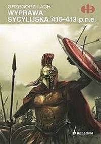 Wyprawa Sycylijska 415-413 p. n. e. - Grzegorz Lach