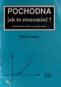 Pochodna - jak zrozumieć? - Robert Lorentz