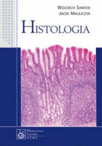 Histologia - Wojciech Sawicki, Jacek Malejczyk