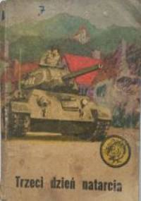 Trzeci dzień natarcia - Waldemar Kotowicz