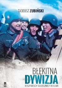 Błękitna Dywizja - Tadeusz Zubiński