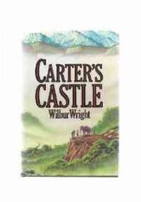 Carter's castle - Wilbur Wright