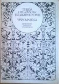 Wspomnienia - Władysław Tatarkiewicz, Teresa Tatarkiewicz