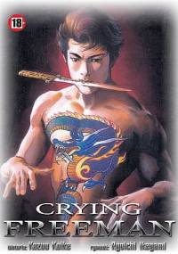 Crying Freeman tom 9 - Ryoichi Ikegami, Kazuo Koike