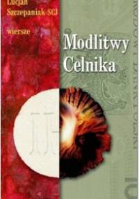 Modlitwy celnika - Lucjan Szczepaniak SCJ