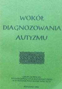 Wokół diagnozowania autyzmu