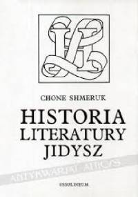 Historia literatury Jidysz - Shmeruk Chone