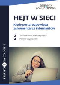 Hejt w sieci Kiedy portal odpowiada za komentarze internautów - Słowik Patryk