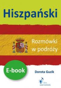 Hiszpański Rozmówki w podróży - Guzik Dorota