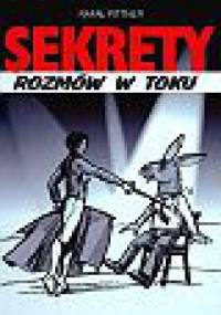 Sekrety rozmów w toku - Rafał Pittner