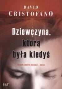 Dziewczyna, którą była kiedyś - David Cristofano