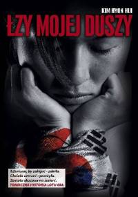 Łzy mojej duszy - Hyon Hui Kim