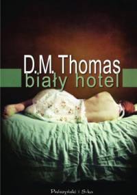 Biały hotel - Donald Michael Thomas