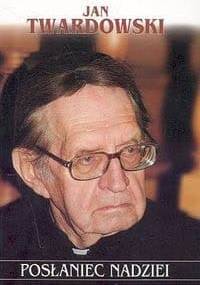 Posłaniec nadziei - Jan Twardowski