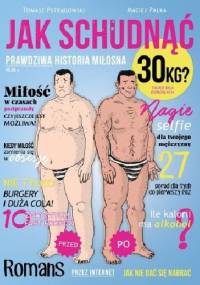 Jak schudnąć 30 kg? - Maciej Pałka, Tomasz Pstrągowski